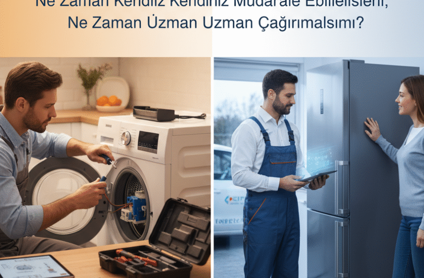 Beyaz Eşya Arızaları: Ne Zaman Kendiniz Müdahale Edebilirsiniz, Ne Zaman Uzman Çağırmalısınız?